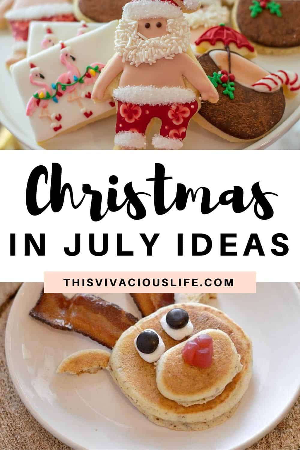 Christmas in July Ideas for a NEW Summer Tradition