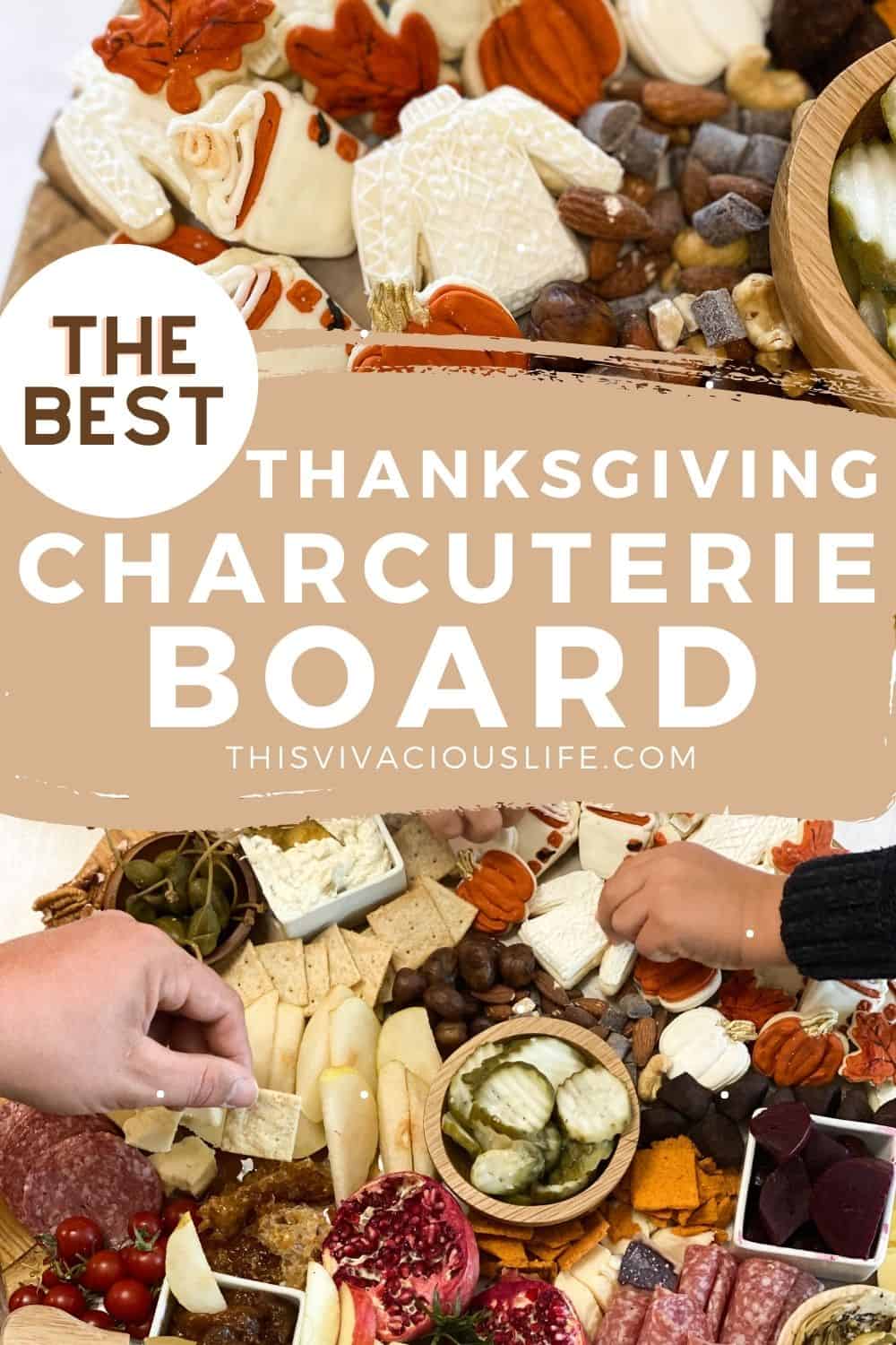 Thanksgiving Charcuterie Board - This Vivacious Life